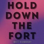 Hold Down the Fort