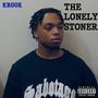 The Lonely Stoner (Explicit)