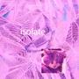 isolate (Explicit)