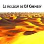 Le meilleur de DJ Chemssy