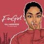 Fine Girl (feat. Kush Kana) (Explicit)