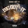 Big Got-It (Explicit)