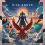 Rise above