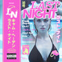 last night (Explicit)