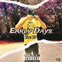 Early Days The EP (Explicit)