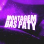 Montagem das Paty (Explicit)