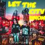 Let the city know (Explicit)