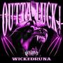 OUTTA LUCK! (feat. Undead Ronin) [Explicit]