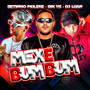 Mexe Bumbum (Explicit)