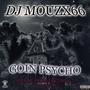 Goin Psycho (Explicit)