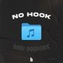 No Hook (feat. 7en) [Explicit]