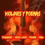 Violines Y Poemas (Explicit)