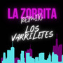 La Zorrita (Remix) [Explicit]