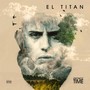 El Titan (Explicit)