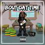 Bout Dat Time (feat. Ls & Shamar) [Explicit]