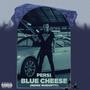 Blue Cheese (Explicit)