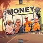 MONEY (feat. I-Turfmuler, 2 Dope & Oluwalexzy)