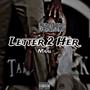 Letter 2 Her (Explicit)