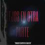 Lejos En Otra Parte (feat. Yovngcxpo & ChewyNeysito) [Remix] [Explicit]