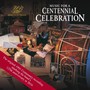 Music for a Centennial Celebration