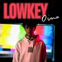 Lowkey (Explicit)