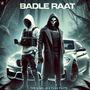 Badle Raat (feat. Yung Pluto)