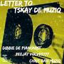 Kwakwa (Letter to Tskay De Muziq) (feat. Dibbie de Pianonist & Peejay volves 777)