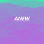 Anew