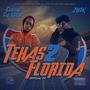 Texas 2 Florida (Explicit)