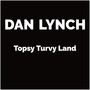 Topsy Turvy Land