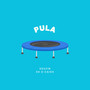 Pula (Explicit)