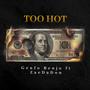 Too hott remix (Explicit)