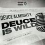 Deuce Is Wild (Explicit)