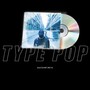 Type Pop (Explicit)