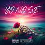 YO NO SE (feat. JAY$LIME & LaNazaog) [Explicit]