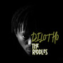 DILOTHO THE RIDDLES (Explicit)