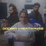 Doobey X Heatwaves (Cover)