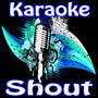 Shout (Karaoke)