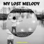 My Lost Melody - Monica Lewis