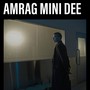 Amrag Mini dee