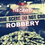 Robbery (Explicit)