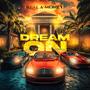 Dream On