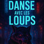 Danse avec les loups (Explicit)