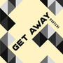 Get Away