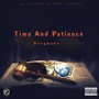 Time And Patience (Explicit)