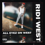 All Eyez On West (Explicit)