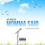 MOMMA SAID (feat. AG MELLY) [Explicit]