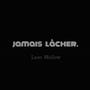 Jamais lâcher