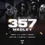 357 MEDLEY (feat. Darrel, El Génah, Champion NPMP, Faya Ital & Lernesse) [Explicit]