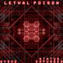 Lethal Poison (feat. Status: Expunged)